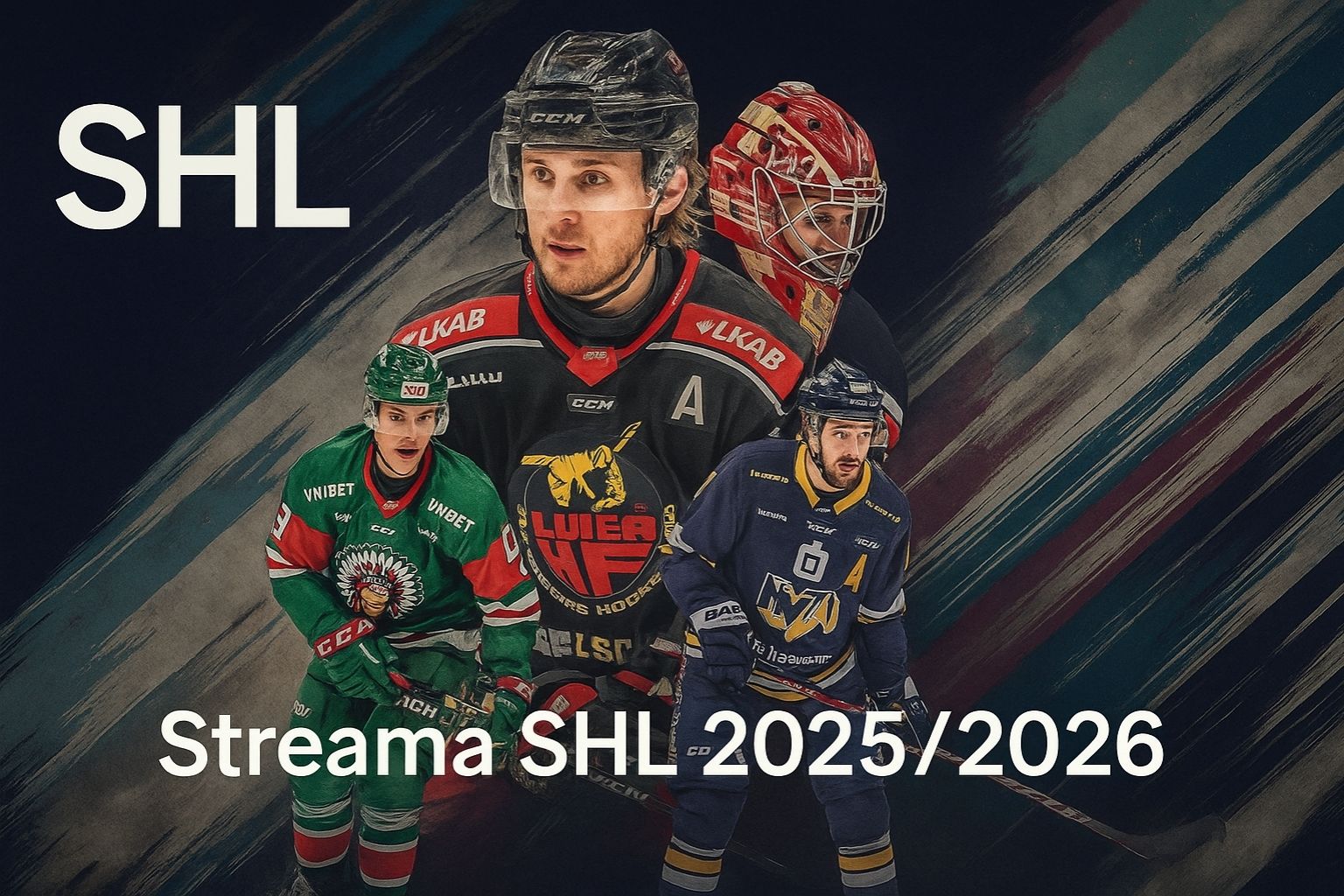 SHL 2025/2026 banner med hockeyspelare i action och texten ”Streama SHL 2025/2026 – live på TV4 Play+”.